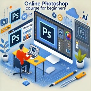 Online Photoshop course for beginners – A student learning Photoshop via an interactive Zoom session. The laptop screen displays a Photoshop interface with AI-powered design tools and a teacher guiding remotely. The scene emphasizes digital creativity and professional learning